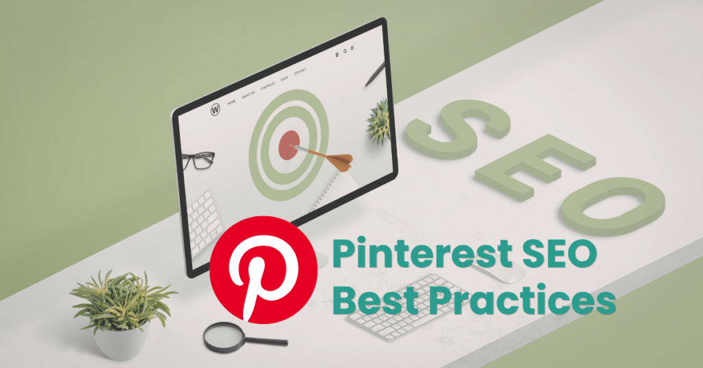 Pinterest SEO Best Practices